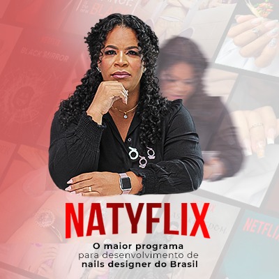 NatyFlix - Lapidando Diamantes - Curso Nail Designer